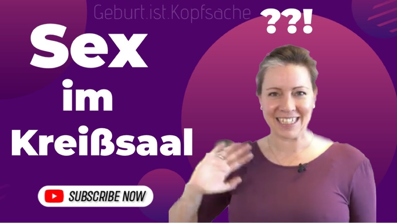 Sex Im Kreisssaal Wie Wärs Youtube