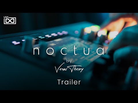 UVI Noctua | Trailer