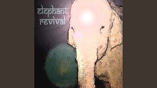 Video thumbnail of "Elephant Revival - Ring around the Moon"