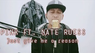 Pink ft. Nate Ruess - Just Give Me a Reason (Cover)