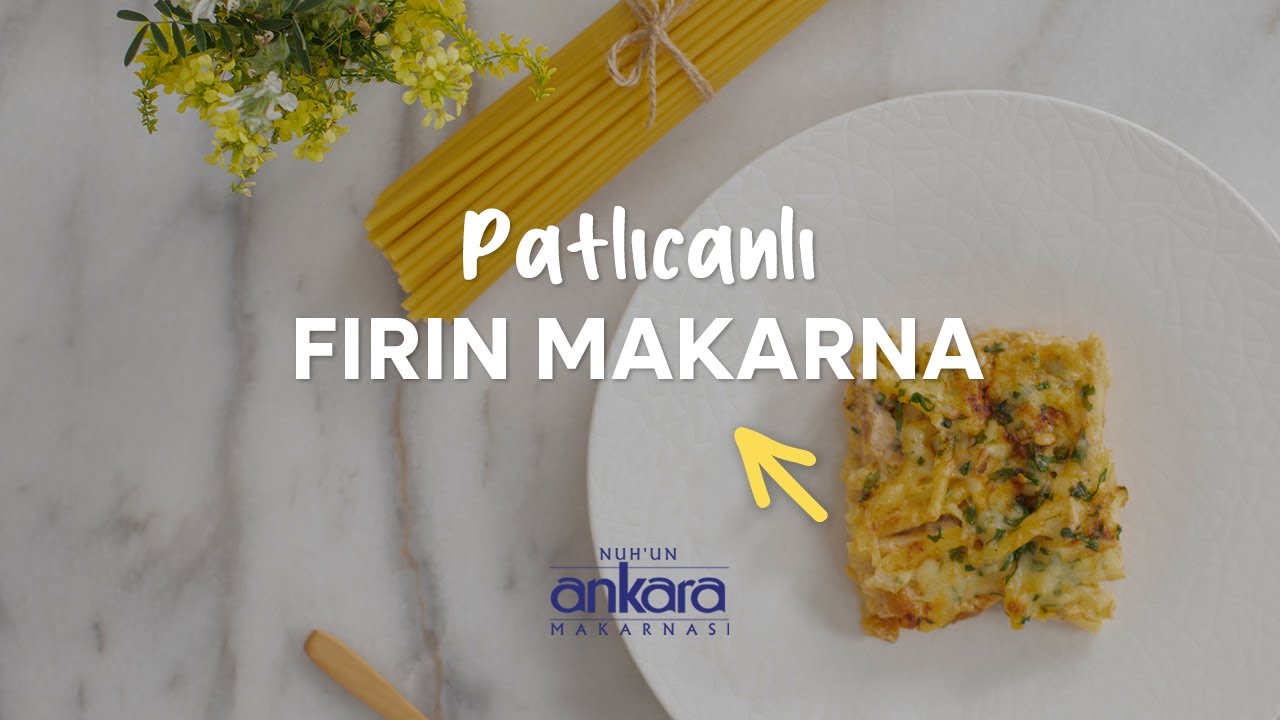 Patlıcanlı Fırın Makarna: Pratik ve Lezzetli Tarif Patlıcanlı Fırın Makarna: Pratik ve Lezzetli Tarif