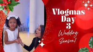 Vlogmas Day 3: Mall, Dinner &amp; a Wedding!🛍🥢🥡🎉👰🏽🤵🏾❤️