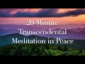 20 Minute Transcendental Meditation Music mp3