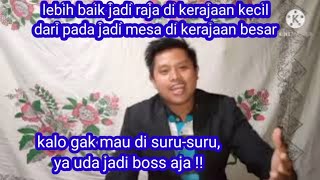 jangan bekerja di bawah telunjuk orang lain