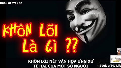 Len lỏi có nghĩa là gì năm 2024