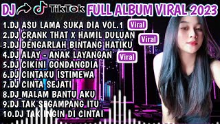 DJ ASU LAMA SUKA DIA X CRANK THAT X HAMIL DULUAN || DJ SLOW FULL ALBUM VIRAL TIKTOK TERBARU 2023