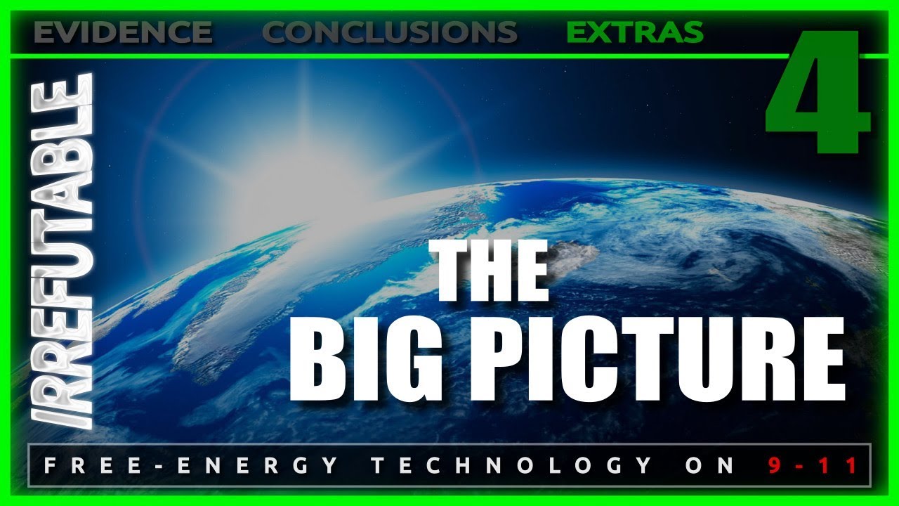 the big picture episode 4 irrefutable classified free energy