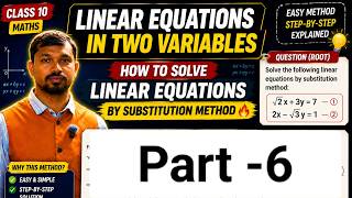 Linear Equations in Two Variables | How to Solve Linear Equations by Substitution Method 🔥