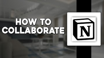 How To Collaborate In Notion (Quick & Easy)
