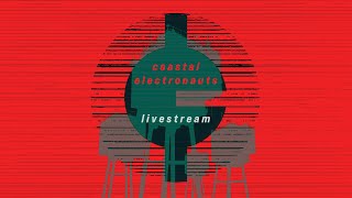 Coastal Electronauts 11th June2026 livestream