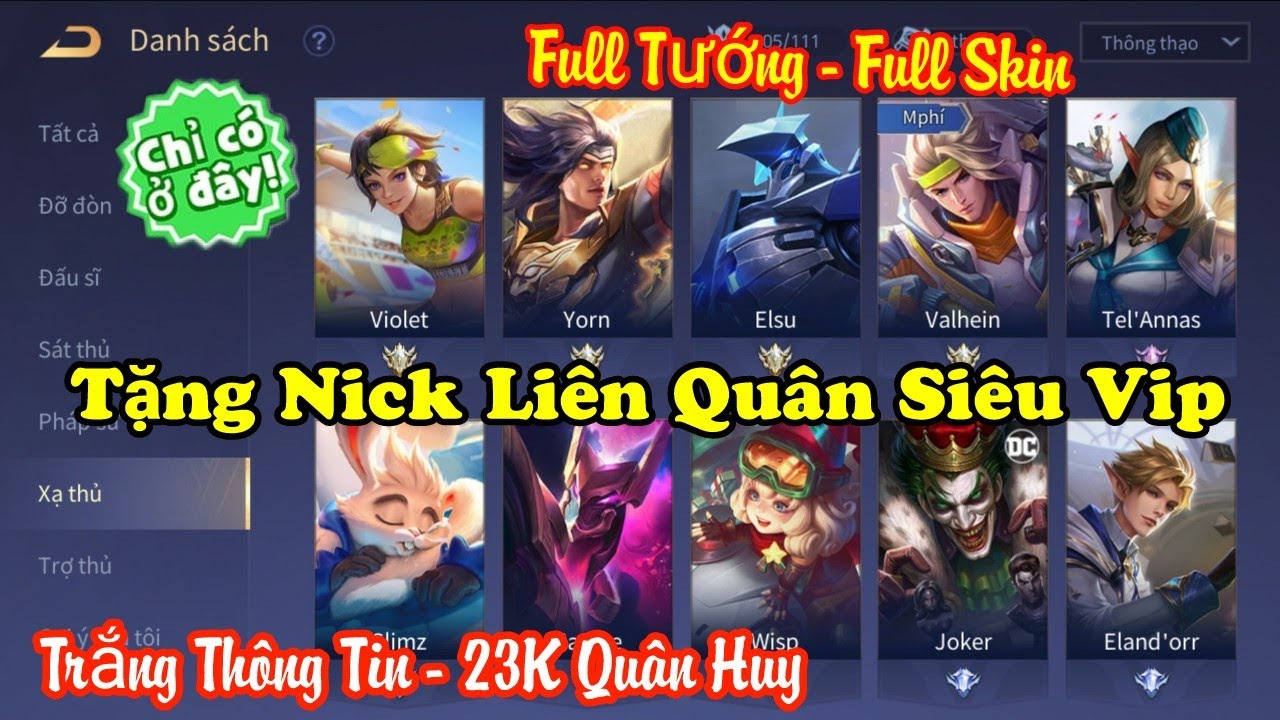 Tặng ACC Liên Quân Vip Mới Nhất Nhiều Skin Và Full Tướng – Tặng Nick Trắng Thông Tin 2022