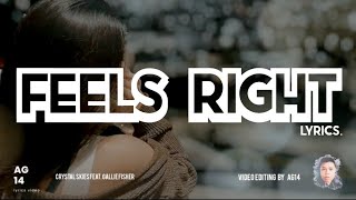 Crystal Skies - Feels Right (Lyrics) feat. RUNN. #lyrics #lyricvideo