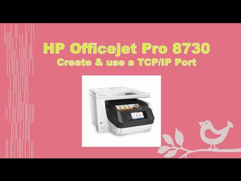 HP Officejet Pro 8710 | 8720 | 8730 | 8740 : Create & Use TCP IP port