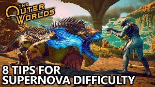 The Outer Worlds - 8 Tips for Supernova Difficulty (Hardest Difficulty)