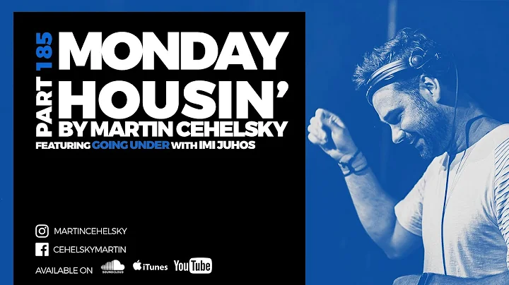 Martin Cehelsky - Monday housin' Part 185 (feat. G...