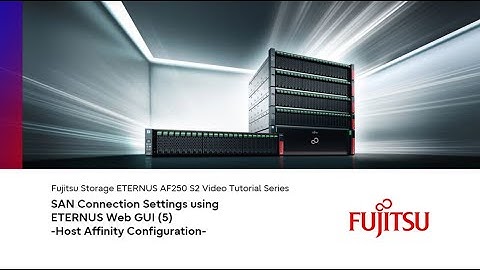 ETERNUS AF/DX series Configuration Guide Basic Host Affinity Configuration
