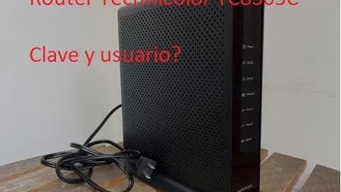 Clave y usuario para configurar Router Technicolor TC8305C