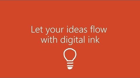 Let your ideas flow with digital ink in Microsoft Office