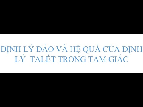 Toán 8 - Định lý Talét đảo và hệ quả của định lý Talét - youtube