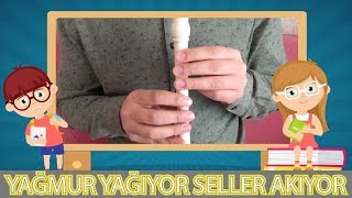 Yağmur Yağıyor Seller Akıyor Blok Flüt
