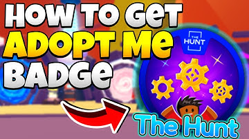 How To Get The Hunt Badge In Adopt Me