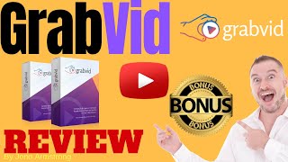 GrabVid Review ⚠️ WARNING ⚠️ DON'T GET THIS WITHOUT MY 👷 CUSTOM 👷 BONUSES!!