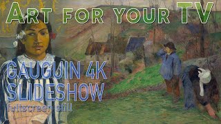 PAUL GAUGUIN | 4K HD Vintage Art Slideshow for your TV | Art Screensaver w/ Relaxing Music  (STILL) by Your Home Gallery 6,332 views 3 years ago 2 hours, 13 minutes