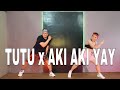 TUTU x AKI AKI YAY l Dj ROWEL remix l DANCEWORKOUT