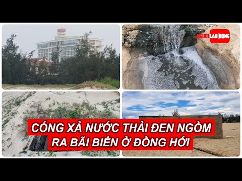 Video Quảng Bình: Xuất hiện cống xả nước thải đen ngòm ra... - youtube