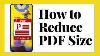 How to Reduce PDF Files Size 2022