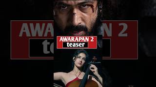 AWARAPAN 2 Teaser