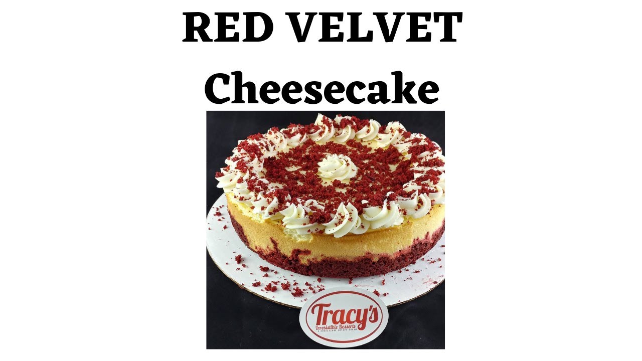 "Tracy's BEST IRRESISTIBLE Red Velvet Cheesecake Dessert You Need to Try!"