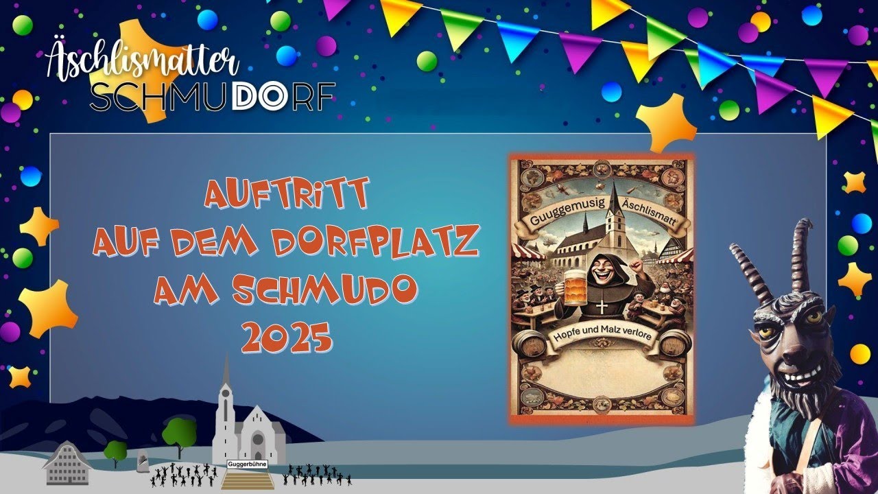Escholzmatt Fasnacht 2025 Guuggemusig Äschlismatt Dorfplatz Auftritt Schmutziger Donnerstag