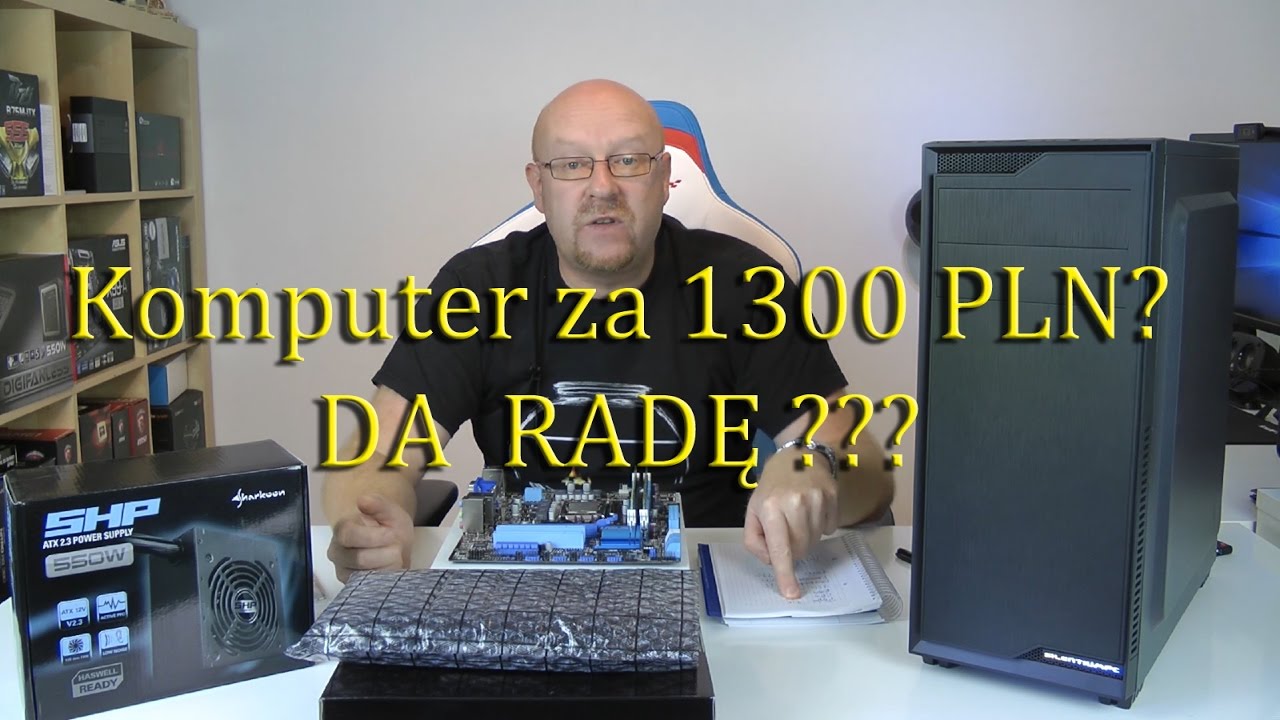 komputer-za-1300-pln-z-u-ywanych-cz-ci-test-wydajno-ci-youtube