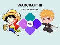 One Piece VS Bleach Warcraft 3 Gecko Moria Hero