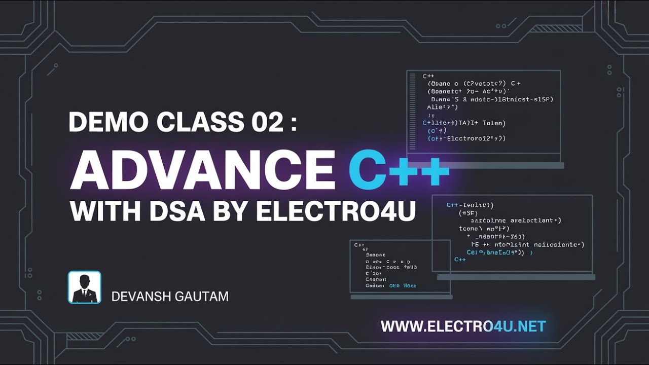 DEMO CLASS 02 🔥:- ADVANCE C++ WITH DATA STRUCTURES & ALGORITHMS 🔥 - YouTube
