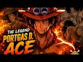     Portgas D. Ace Was HIM 🔥