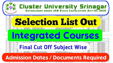Cluster University Srinagar Selection List Out Final Cut Off Admission Dates For 1st Semester