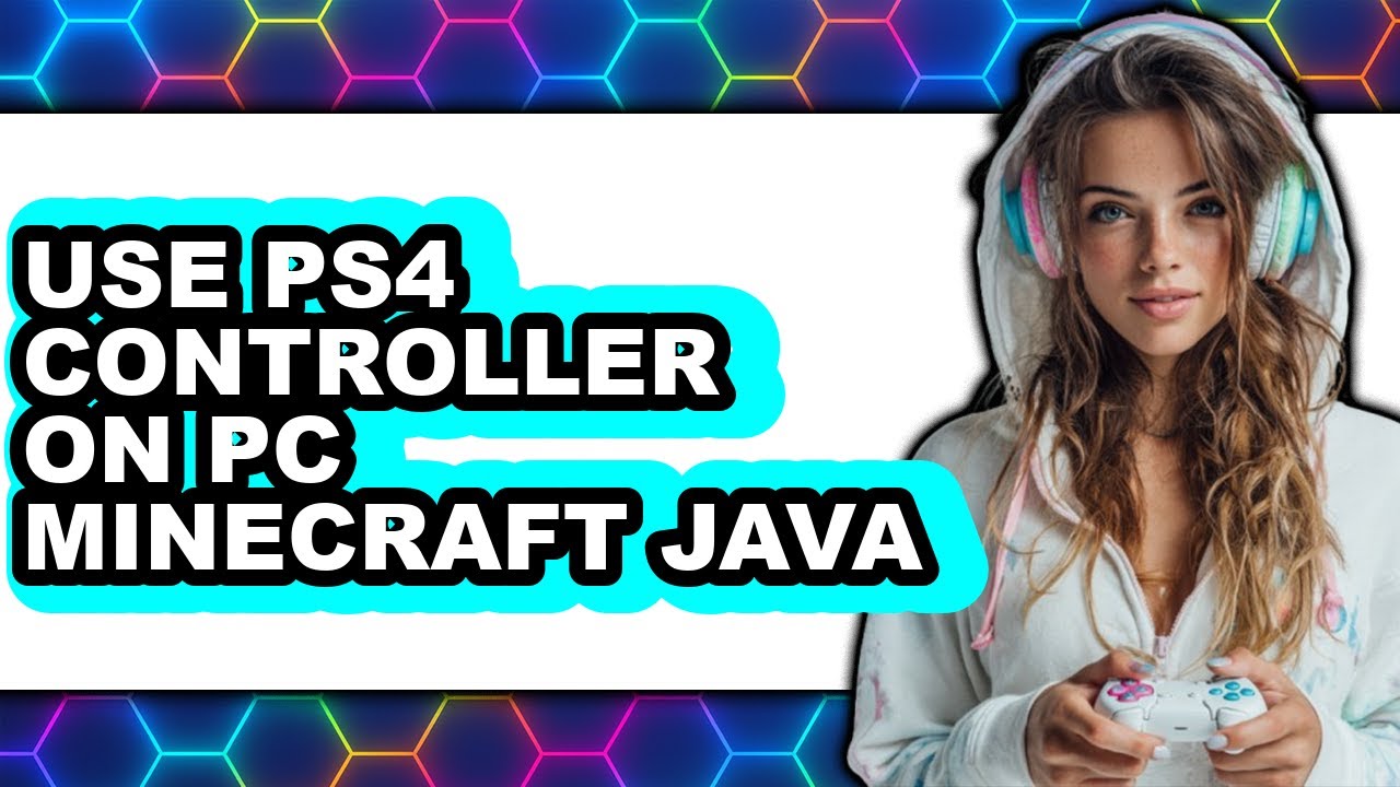 How to Use PS4 Controller on PC Minecraft Java (Updated 2025)