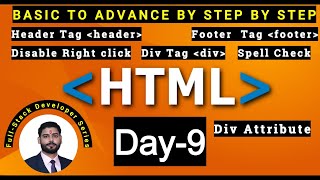 HTML Day 9 - Master Header, Footer, and Div Tags | Full-Stack Developer Series. #html #html5 #css