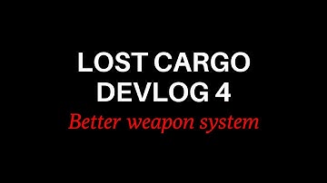 Lost Cargo Devlog 4 - Better weapon system