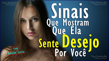 Quando o homem te deseja?
