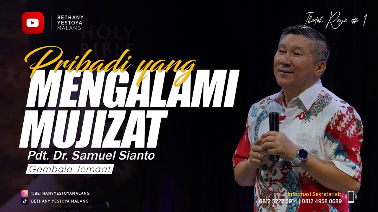 Pribadi Yang Mengalami Mujizat - Pdt. Dr. Samuel Sianto