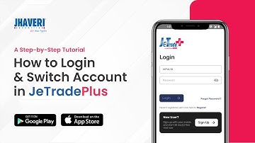 Get Started with JeTradePlus App Login and Account Switching: A Step-by-Step Tutorial