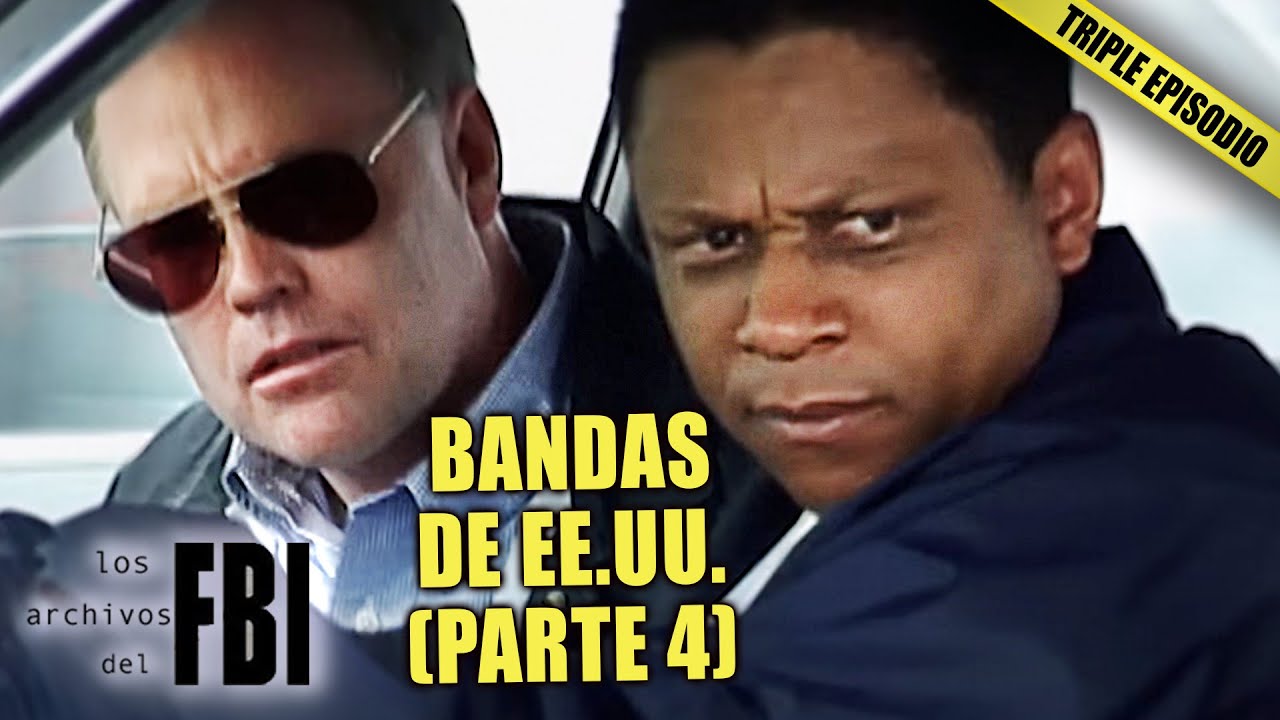 Peores Bandas Criminales De EE. UU (PARTE 4) | TRIPLE EPISODIO | Archivos Del FBI