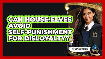 Can House-Elves Avoid Self-Punishment For Disloyalty?