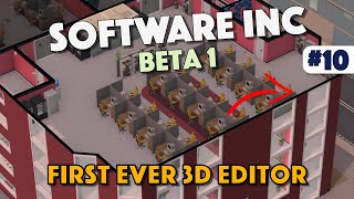 The First EVER 3D Editor In Software Inc (Beta 1) - Episode 10
