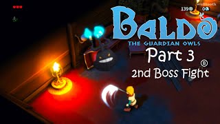 Baldo The Guardian Owls - Part 3 | Second Boss Fight, Save Luna | Two more Dungeons Exploration