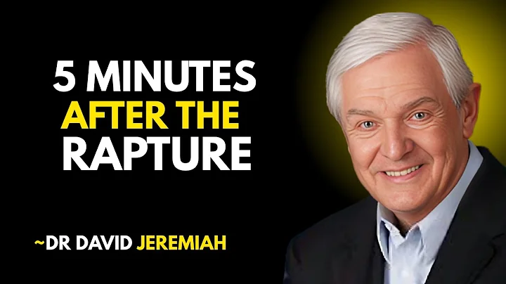 David Jeremiah 2025 - What Happens 5 Minutes After The Rapture?