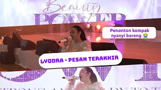 Penonton nyanyi bareng lagu pesan terakhir - lyodra 😭😭